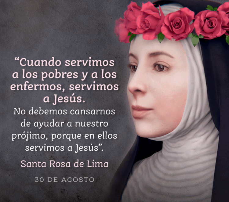 30 de agosto Santa Rosa de Lima